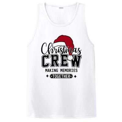 Christmas Crew Making Memories Together Matching Family PosiCharge Competitor Tank