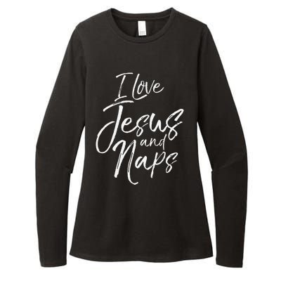 Cute Christian Mom Of Gift I Love Jesus And Naps Womens CVC Long Sleeve Shirt