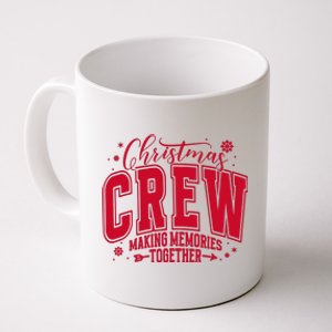 Christmas Crew Making Memories Together Coffee Mug