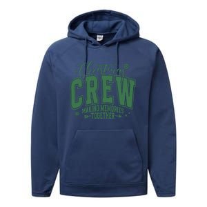 Christmas Crew Making Memories Together Performance Fleece Hoodie