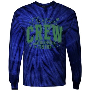 Christmas Crew Making Memories Together Tie-Dye Long Sleeve Shirt