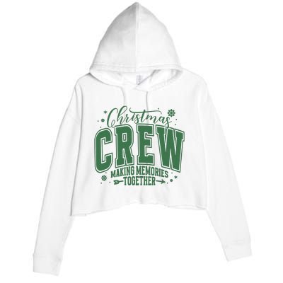 Christmas Crew Making Memories Together Crop Fleece Hoodie