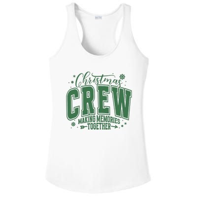 Christmas Crew Making Memories Together Ladies PosiCharge Competitor Racerback Tank