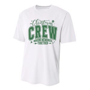 Christmas Crew Making Memories Together Performance Sprint T-Shirt