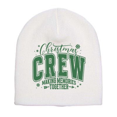 Christmas Crew Making Memories Together Short Acrylic Beanie