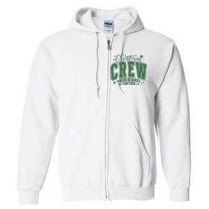 Christmas Crew Making Memories Together Full Zip Hoodie