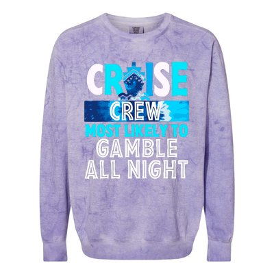 Cruise Crew Most Likely To Gamble All Night Colorblast Crewneck Sweatshirt