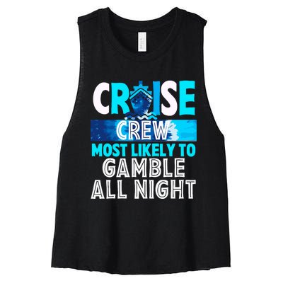 Cruise Crew Most Likely To Gamble All Night Women's Racerback Cropped Tank