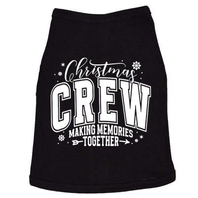 Christmas Crew Making Memories Together Doggie Tank