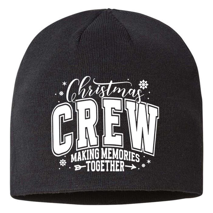 Christmas Crew Making Memories Together Sustainable Beanie