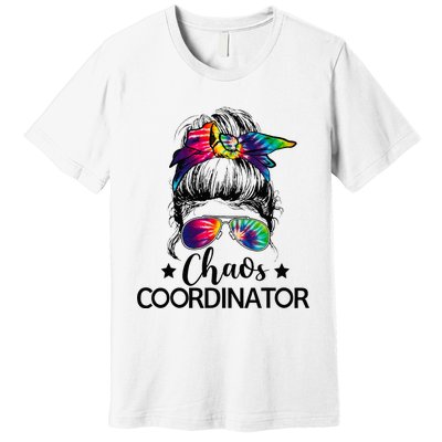 Chaos Coordinator Messy Bun Teachers Premium T-Shirt