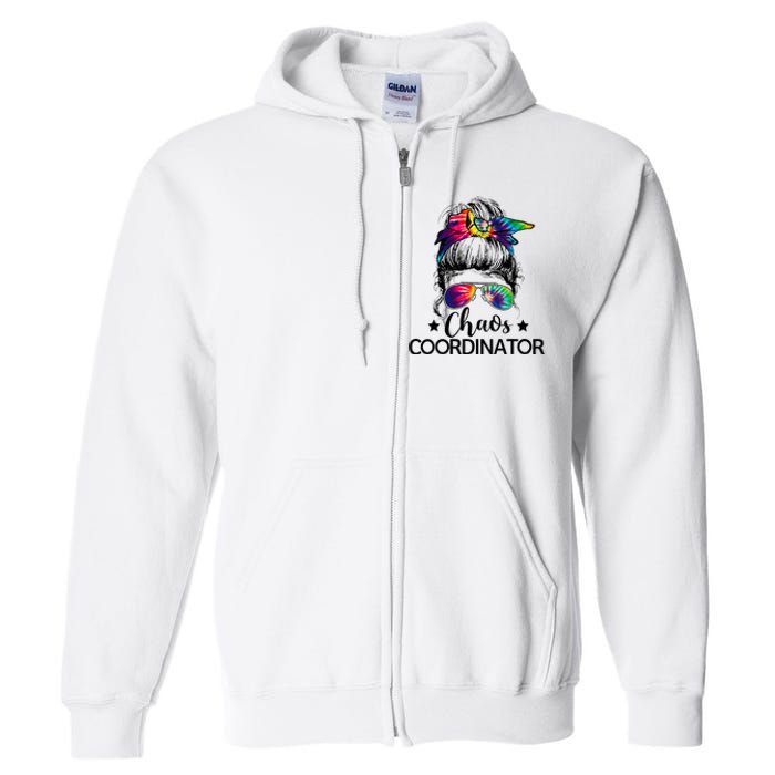 Chaos Coordinator Messy Bun Teachers Full Zip Hoodie