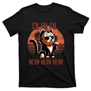 Ch Ch Meow Meow Meow Funny Animal Horror Movie Cute Kitten T-Shirt