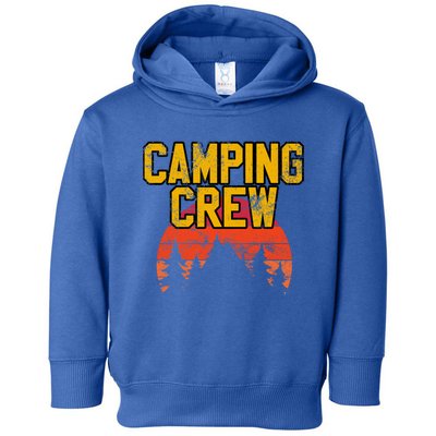 Camping Crew Mountain Hiking Camper Road Trip Matching Group Meaningful Gift Toddler Hoodie