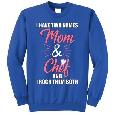 Chef Cook Mom Mama Gift Funny Gift Sweatshirt