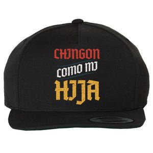 Chingon Con Mi Hija Dia Del Padre Awesome Like My Daughter Wool Snapback Cap