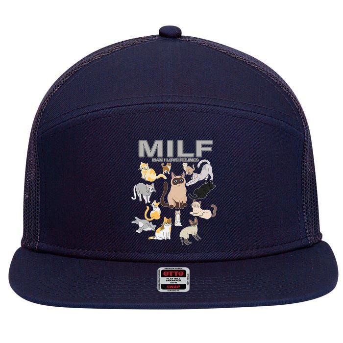 Cute Cats MILF Man I Love Felines 7 Panel Mesh Trucker Snapback Hat