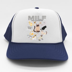 Cute Cats MILF Man I Love Felines Trucker Hat