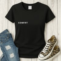 Comfrt Cosy Minimalist Design Womens T-Shirt