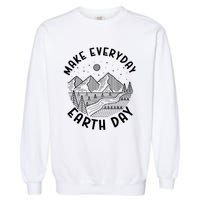 Climate Change Make Everyday Earth Day Save The Planet Garment-Dyed Sweatshirt