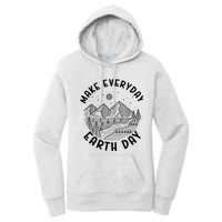 Climate Change Make Everyday Earth Day Save The Planet Women's Pullover Hoodie