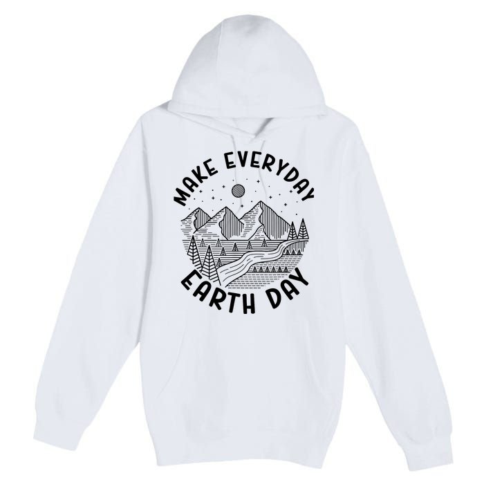 Climate Change Make Everyday Earth Day Save The Planet Premium Pullover Hoodie