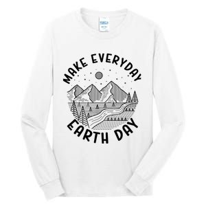 Climate Change Make Everyday Earth Day Save The Planet Tall Long Sleeve T-Shirt