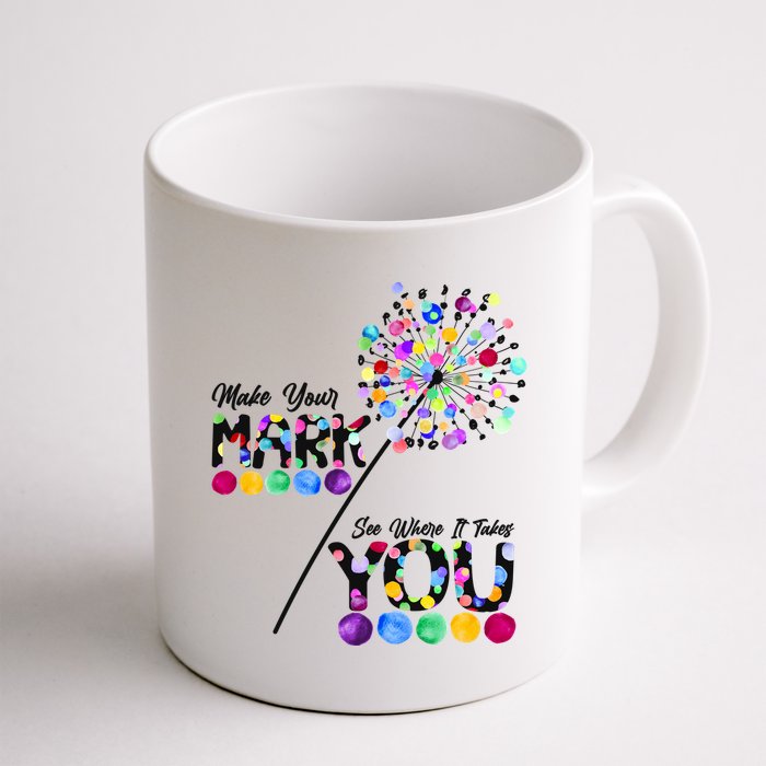 Cute Colorful Make Your Mark See Where It Takes You International Dot Day Mug