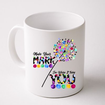 Cute Colorful Make Your Mark See Where It Takes You International Dot Day Mug