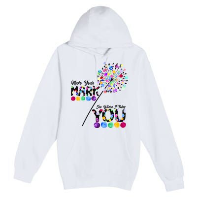 Cute Colorful Make Your Mark See Where It Takes You International Dot Day Premium Pullover Hoodie