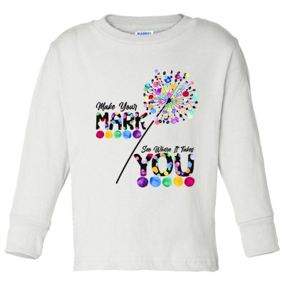 Cute Colorful Make Your Mark See Where It Takes You International Dot Day Toddler Long Sleeve Shirt