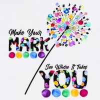 Cute Colorful Make Your Mark See Where It Takes You International Dot Day Womens T-Shirt