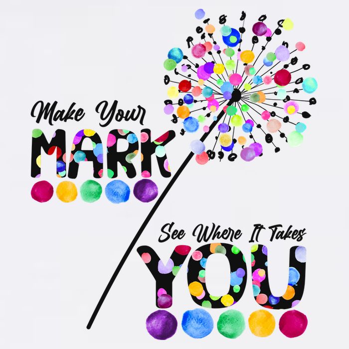 Cute Colorful Make Your Mark See Where It Takes You International Dot Day Womens T-Shirt