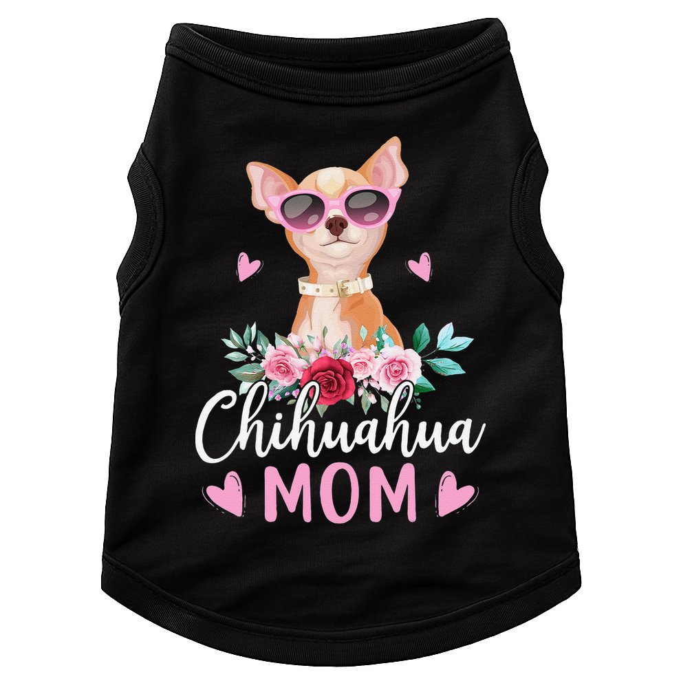 Cute Chihuahua Mom Sunglasses Flower For Chihuahua Owner Doggie Tank