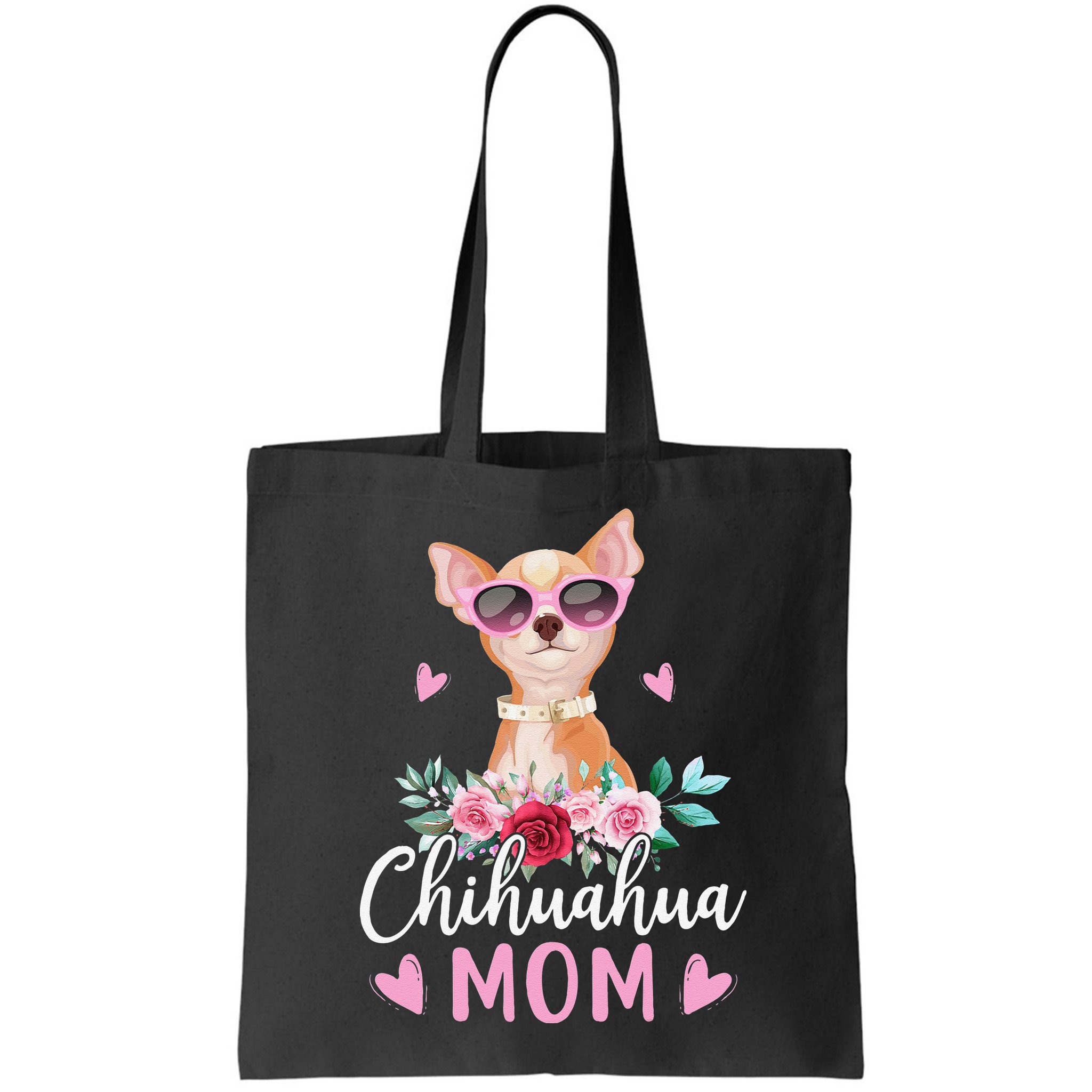 Cute Chihuahua Mom Sunglasses Flower For Chihuahua Owner Bag