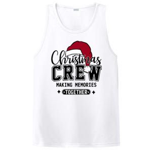 Christmas Crew Making Memories Together Matching Family PosiCharge Competitor Tank