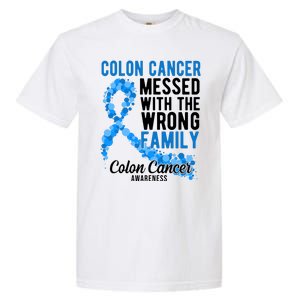 Colon Cancer Messed With Wrong Family Colon Cancer Awareness Garment-Dyed Heavyweight T-Shirt