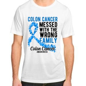 Colon Cancer Messed With Wrong Family Colon Cancer Awareness Adult ChromaSoft Performance T-Shirt