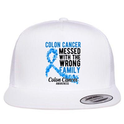 Colon Cancer Messed With Wrong Family Colon Cancer Awareness Flatbill Hat
