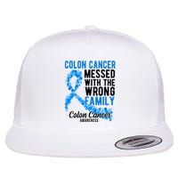 Colon Cancer Messed With Wrong Family Colon Cancer Awareness Flatbill Hat