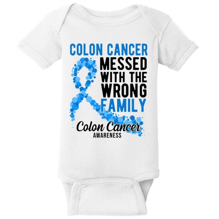 Colon Cancer Messed With Wrong Family Colon Cancer Awareness Baby Bodysuit