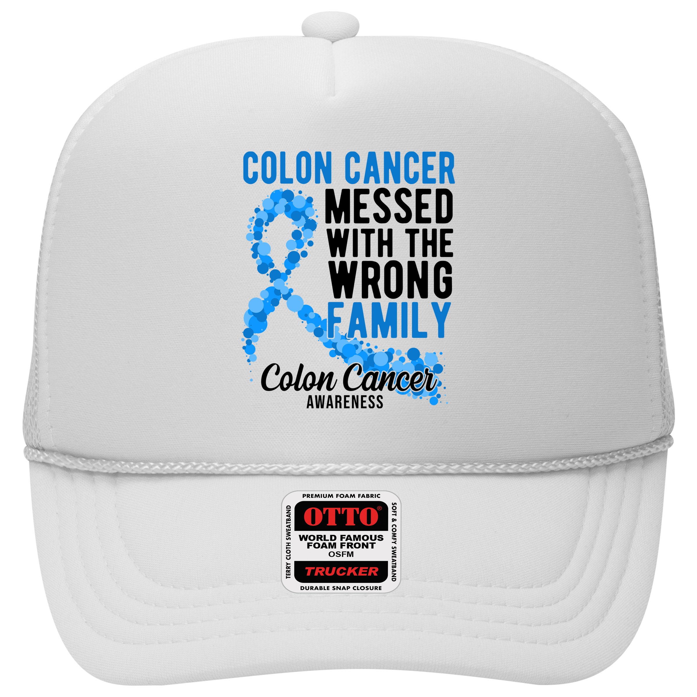 Colon Cancer Messed With Wrong Family Colon Cancer Awareness Hat