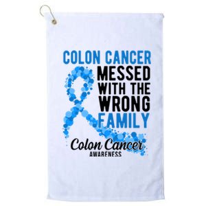 Colon Cancer Messed With Wrong Family Colon Cancer Awareness Platinum Collection Golf Towel