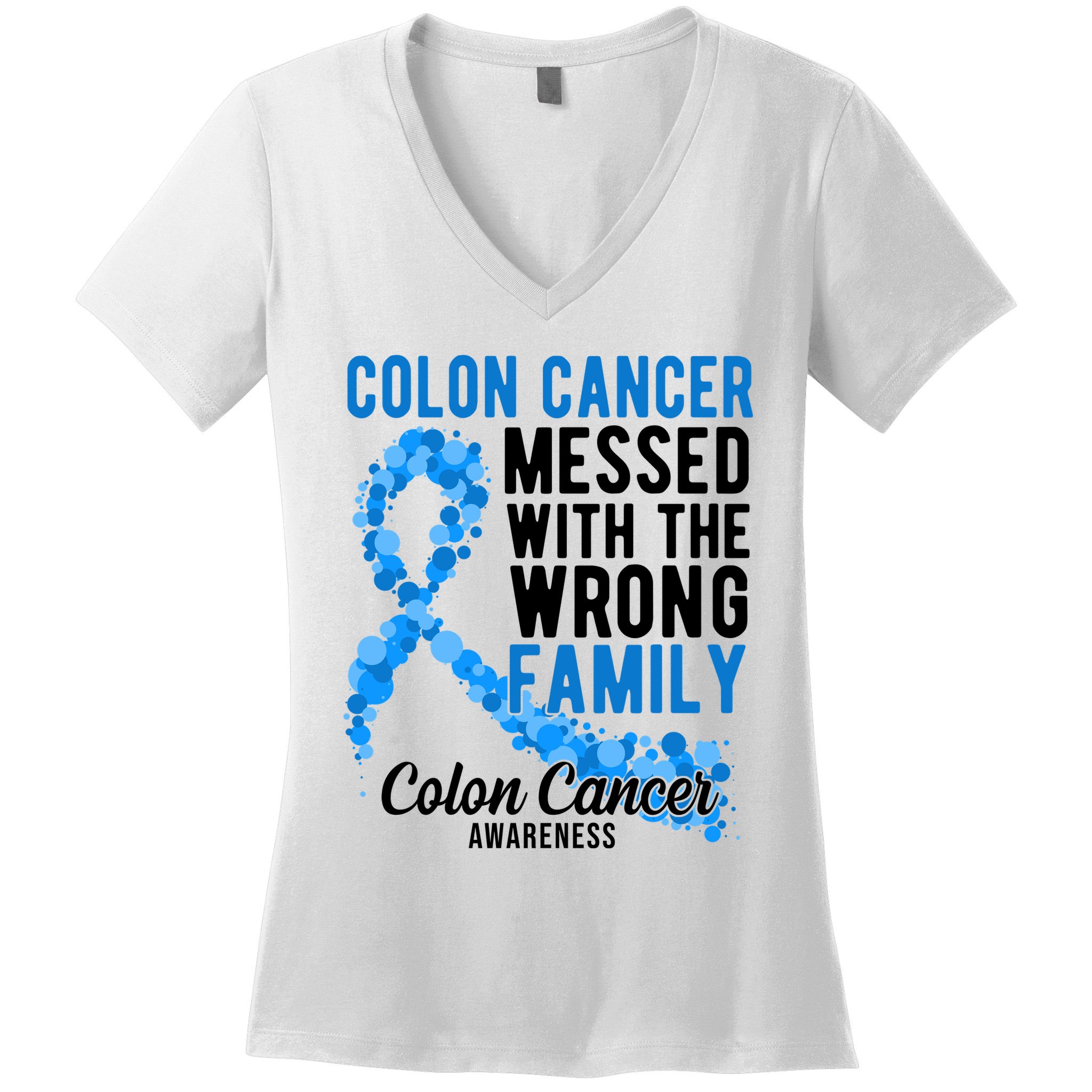 Colon Cancer Messed With Wrong Family Colon Cancer Awareness Women's V-Neck T-Shirt