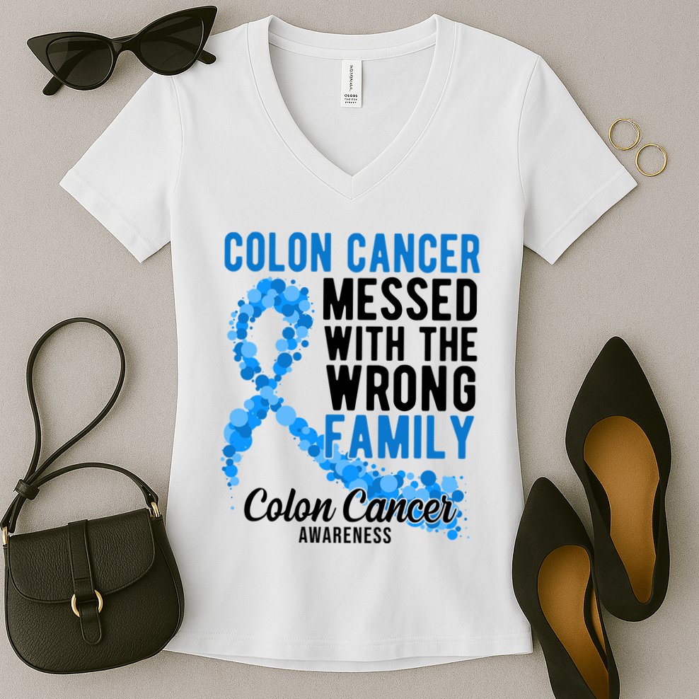 Colon Cancer Messed With Wrong Family Colon Cancer Awareness Women's V-Neck T-Shirt