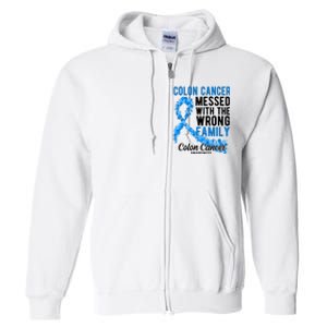 Colon Cancer Messed With Wrong Family Colon Cancer Awareness Full Zip Hoodie