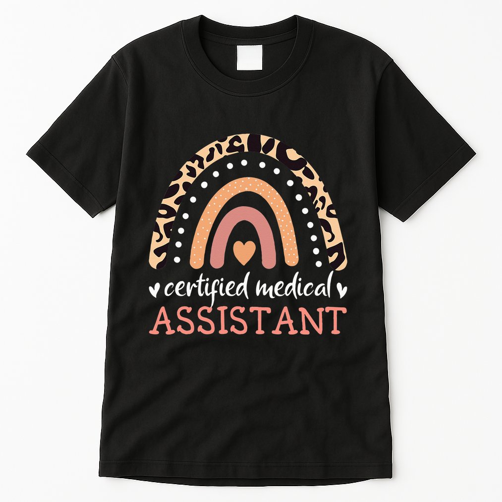 CMA Certified Medical Assistant Rainbow Nurse Registered RMA Tall T-Shirt