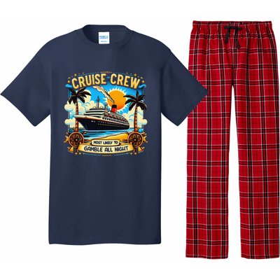 Cruise Crew Most Likely To Gamble All Night Cruise Trip Pajama Set