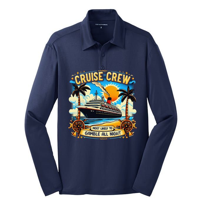 Cruise Crew Most Likely To Gamble All Night Cruise Trip Silk Touch Performance Long Sleeve Polo