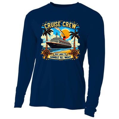 Cruise Crew Most Likely To Gamble All Night Cruise Trip Cooling Performance Long Sleeve Crew